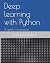 Deep learning with Python: A gentle introduction