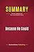 Summary: Because He Could: Review and Analysis of Morris and McGann's Book
