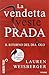 La vendetta veste Prada. Il ritorno del diavolo