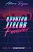 Quantum Fields Forever (A Quantum Heart Trilogy)