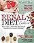 Renal Diet Cookbook: How Ca...