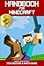 Handbook for Minecraft: 2 Books In 1