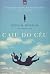Caiu do Ceu - Girl Who Fell From The Sky by Heidi W.