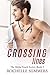 Crossing Lines: The Midas Touch Series Book Two