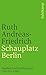 Schauplatz Berlin: Tagebuchaufzeichnungen 1945 bis 1948