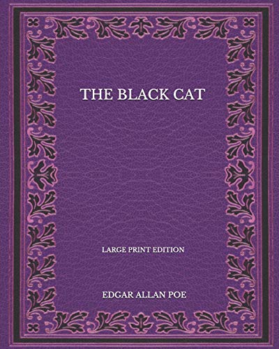 The Black Cat - Large Print Edition