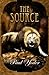 The Source (The Bracken Covenant) (Volume 3)