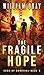 The Fragile Hope: A Thriller (3)