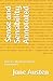 Sense and Sensibility Annotated: (Classics, World Literature) [Annotated]