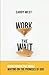 Work the Wait by Candy West
