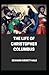 TheLife of Christopher Columbus illustrated