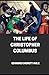 TheLife of Christopher Columbus illustrated