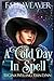 A Cold Day in Spell (Fate Weaver #6)