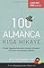 100 Almanca Kısa Hikaye Yeni Başlayanlar İçin: Audio MP3 Free Download (German Edition)