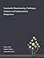 Sustainable Manufacturing: Challenges, Solutions and Implementation Perspectives