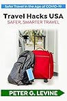 Travel Hacks USA: SAFER, SMARTER TRAVEL