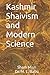 Kashmir Shaivism and Modern Science
