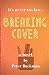 Breaking Cover
