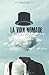 La Voix nomade: 2/ La Socié...