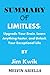 SUMMARY OF: LIMITLESS by Jim Kwik: Upgrade Your Brain, Learn Anything Faster, and Unlock Your Exceptional Life