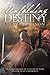 Unfolding Destiny: How God Prepared Me to Do Battle with the Kerr McGee Corporation