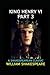 King Henry the Sixth, Part 3 by William Shakespeare(illustrated Edition)