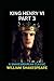 King Henry the Sixth, Part 3 by William Shakespeare(illustrated Edition)