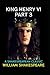 King Henry the Sixth, Part 3 by William Shakespeare(illustrated Edition)