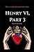 King Henry The Sixth, Part 3 By William Shakespeare: Illustrated Edition