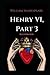 King Henry The Sixth, Part 3 By William Shakespeare: Illustrated Edition