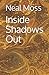 Inside Shadows Out