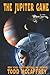 The Jupiter Game: A first contact space opera