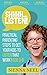 SHHHH...Listen!: Practical Parenting Steps to Get Your Kids to Listen That Work! Age 3-8