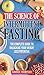 The Science Of Intermittent Fasting: The Complete Guide To Unlocking Your Weight Loss Potential