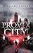 Provex City: A Magical Realism Action Adventure (Higher Realms)