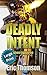 Deadly Intent (Ghost Squadron)