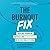 The Burnout Fix: Overcome Overwhelm, Beat Busy, and Sustain Success in the New World of Work