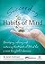Succeeding with Habits of Mind: Developing, Infusing and Sustaining the Habits of Mind for a More Thoughtful Classroom