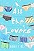 All The Lovers
