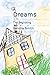 Dreams: The Beginning
