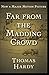 Far from the Madding Crowd Annotated