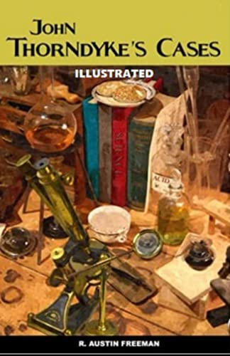 John Thorndyke's Cases Illustrated