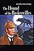 The Hound of the Baskervilles Annotated