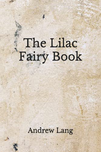 The Lilac Fairy Book: