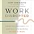 Work Disrupted: Opportunity, Resilience, and Growth in the Accelerated Future of Work