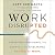 Work Disrupted: Opportunity, Resilience, and Growth in the Accelerated Future of Work