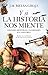 Y si la Historia nos miente: Grandes mentiras y falsedades de la Historia (Spanish Edition)