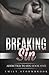 Breaking Sin: A kidnap abduction story (Addicted to Sin)