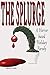 The Splurge: A Horror Based...