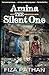 Amina: The Silent One